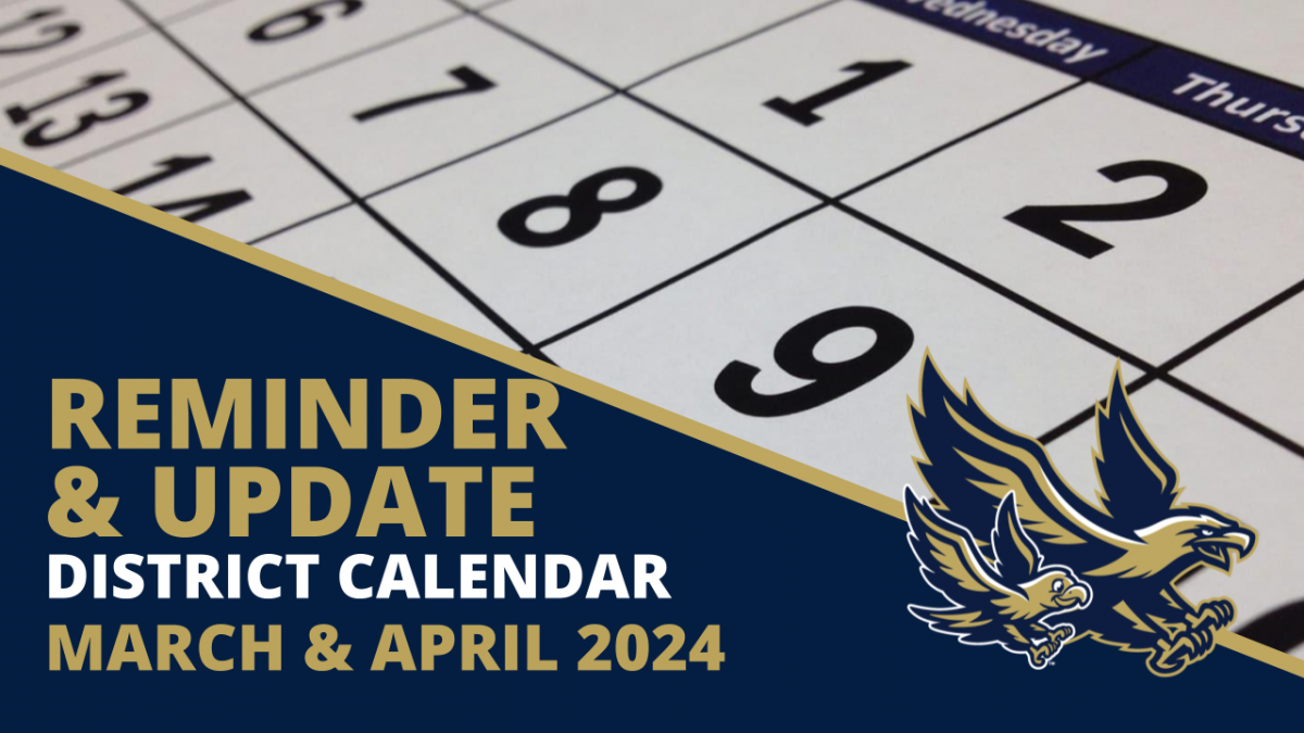 Thumbnail for Reminder for March and Update for April | District Calendar