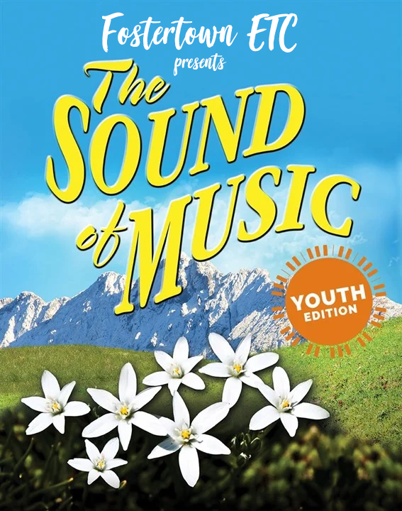 Thumbnail for Fostertown ETC presents: The Sound of Music (Youth Edition)