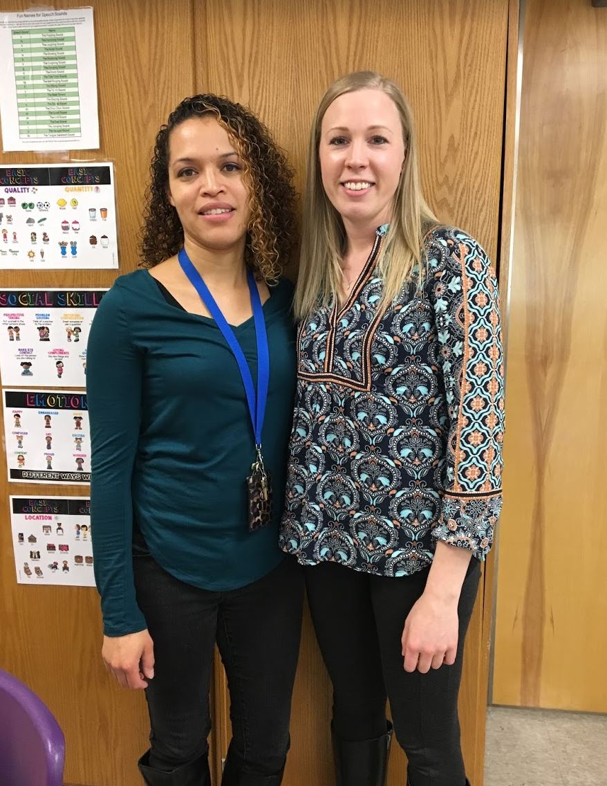 Pictured here is Special Education Teacher, Ms. Anderson (right) and Speech Pathologist Ms. Mojica (pictured left).