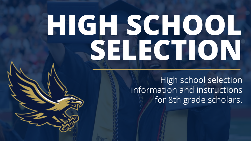 Thumbnail for High School Selection Tours for Current 8th Grade Scholars